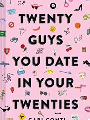 Twenty Guys You Date in Your Twenties