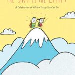 The Sky Is the Limit