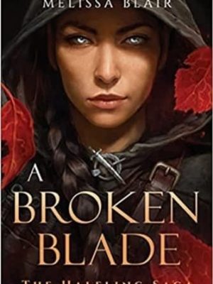 A Broken Blade