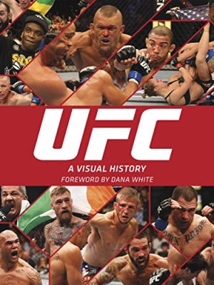 UFC: A Visual History