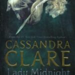 The Dark Artifices 1: Lady Midnight