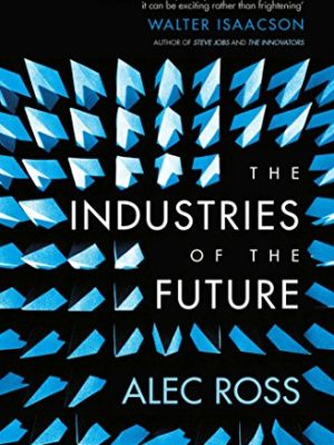 The Industries of the Future