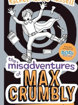 The Misadventures of Max Crumbly 2: Middle School Mayhem