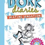Dork Diaries 4: Skating Sensation