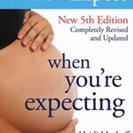 What to Expect When You're Expecting 5th Edition