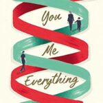 You Me Everything: A Richard & Judy Book Club selection 2018