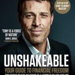 Unshakeable : Your Guide to Financial Freedom