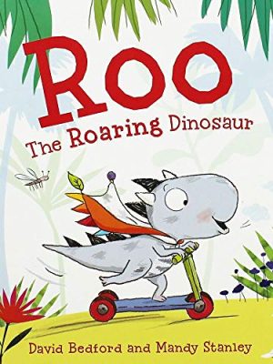 Roo the Roaring Dinosaur