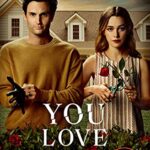 You Love Me : the highly anticipated new thriller in the You series