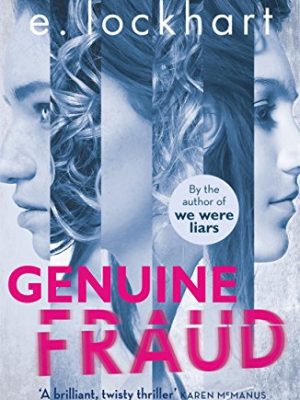 Genuine Fraud: From The Bestselling Author Of Tiktok Sensation We Were Liars