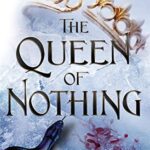 The Queen of Nothing (The Folk of the Air #3)