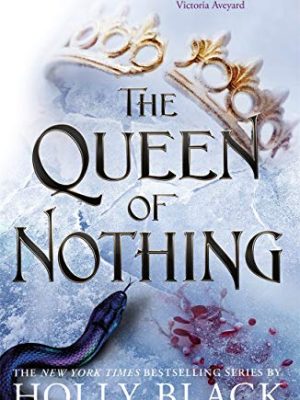 The Queen of Nothing (The Folk of the Air #3)