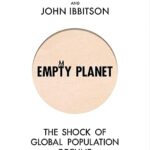 Empty Planet: The Shock of Global Population Decline