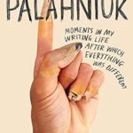 Consider This: Moments in My Writing Life after Which Everything Was Different