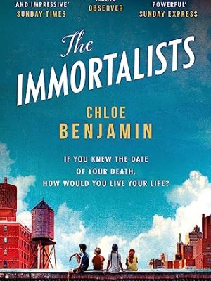 The Immortalists: If you knew the date of your death, how would you live?
