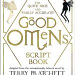 The Quite Nice and Fairly Accurate Good Omens Script Book