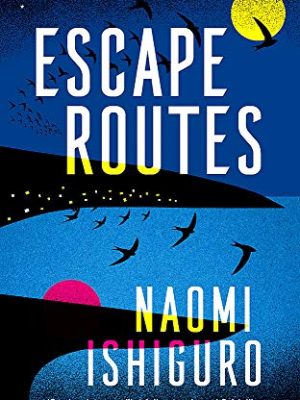 Escape Routes: 'Winsomely written and engagingly quirky' The Sunday Times