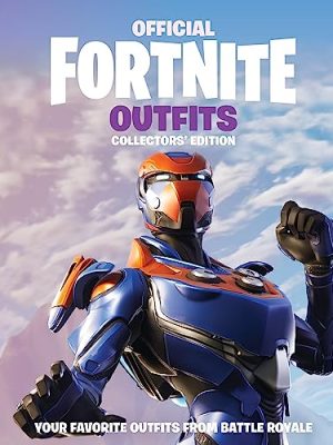 Fortnite Official: Outfits: The Collectors' Edition