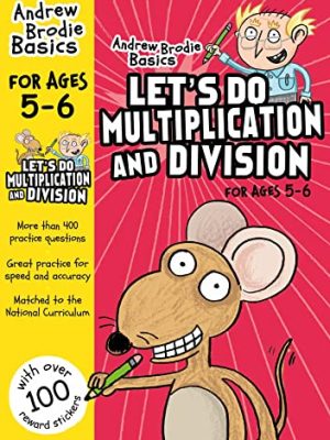 Andrew Brodie Basics: Lets Do Multiplication and Division
