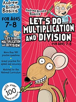 Andrew Brodie Basics: Let's Do Multiplication and Division