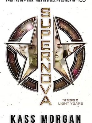 Supernova : Light Years Book Two
