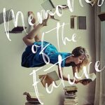 Memories of the Future