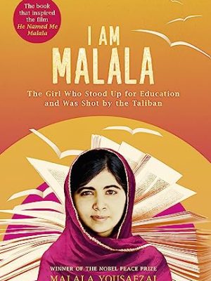 I Am Malala : The Girl Who Stood Up for Education and was Shot by the Taliban