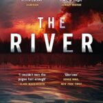 The River: A novel