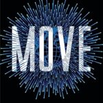 Move : How Mass Migration Will Reshape the World - and What It Means for You