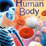 Body Books: Complete Book of The Human Body