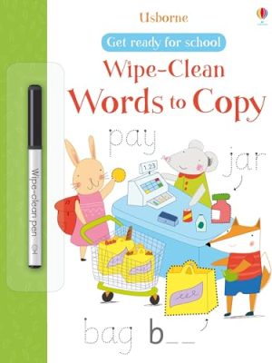 Get Ready for School Wipe-Clean Books: Get Ready for School Wipe-clean Words to Copy