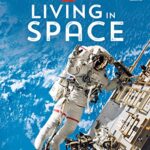 Space: Living in Space