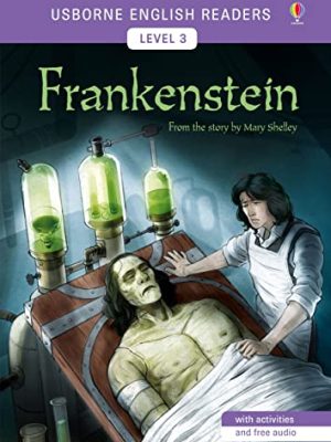 Usborne English Readers 3: Frankenstein
