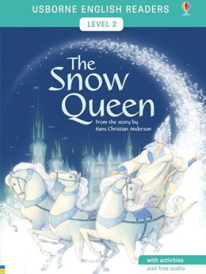 Usborne English Readers 2: The Snow Queen