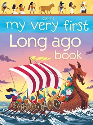 My Very First Book of: Long Ago Book