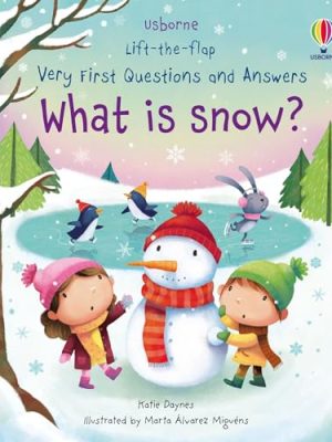Very First Questions and Answers: What is Snow?