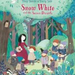 Peep Inside a Fairy Tale: Snow White and The Seven Dwarfs