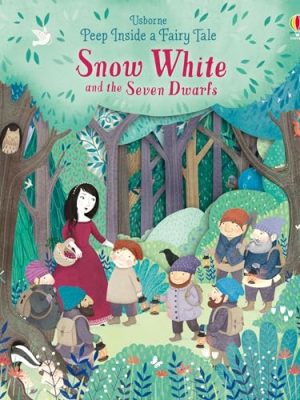 Peep Inside a Fairy Tale: Snow White and The Seven Dwarfs