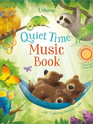 Noisy and Musical Books: Quiet Time Music Book