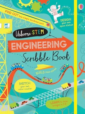 Technology and Engineering: Engineering Scribble Book