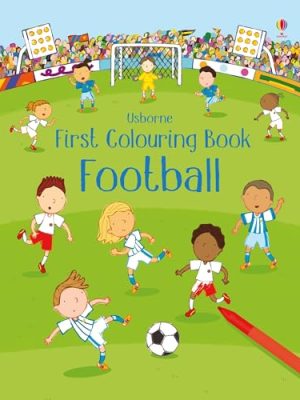 First Colouring Book Football