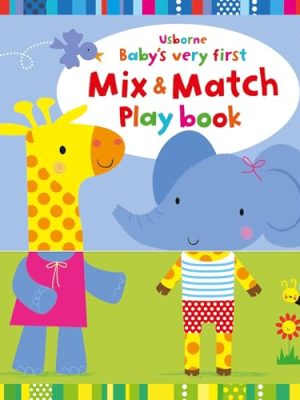 Baby's Very First Mix & Match Play book: Baby's Very First Mix & Match Playbook