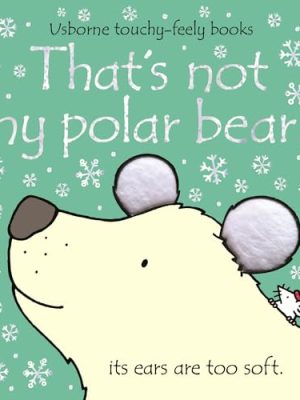 That's not my polar bear…: A Christmas and Winter Book for Kids