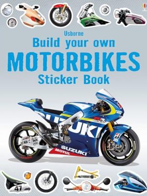 Build Your Own Motorbikes Sticker Book