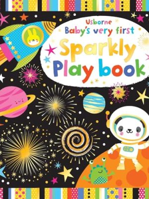 Baby's Very First Touchy-feely Playbooks: Sparkly Playbook