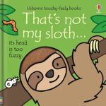 That's not my... : That's Not My Sloth
