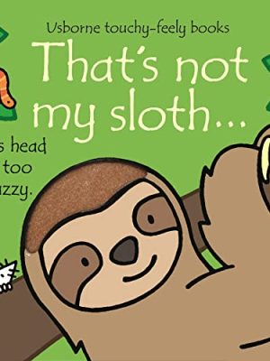 That's not my... : That's Not My Sloth