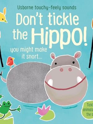 Don't Tickle the Hippo!