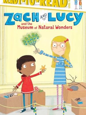 Zach and Lucy and the Museum of Natural Wonders