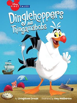 Disney First Tales: The Little Mermaid: Dinglehoppers and Thingamabobs